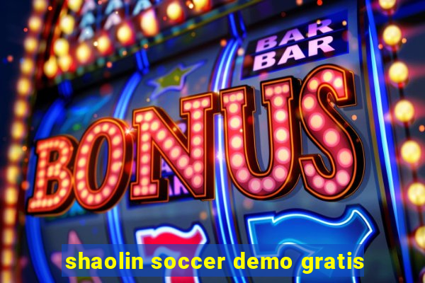 shaolin soccer demo gratis