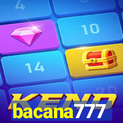 bacana777