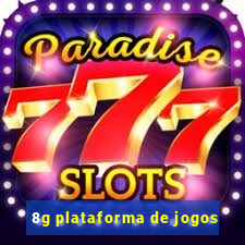 8g plataforma de jogos