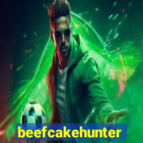 beefcakehunter