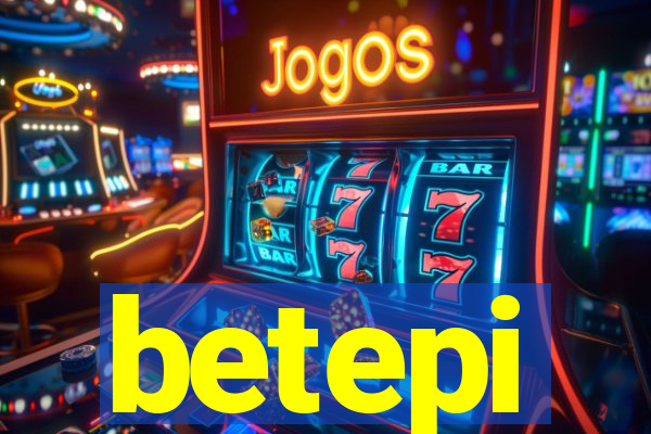 betepi