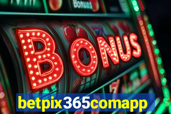 betpix365comapp