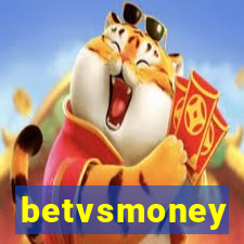 betvsmoney