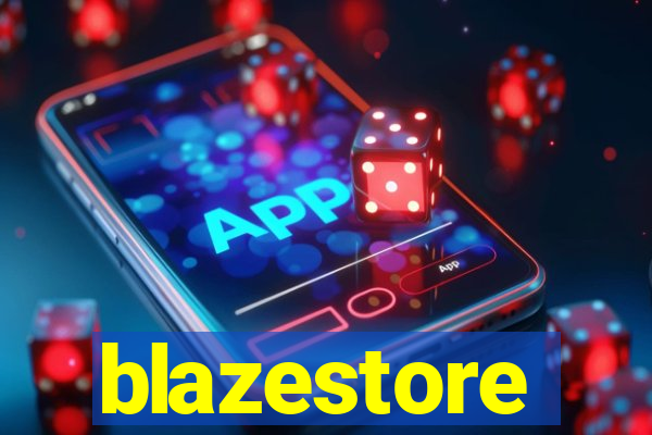 blazestore