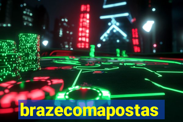 brazecomapostas