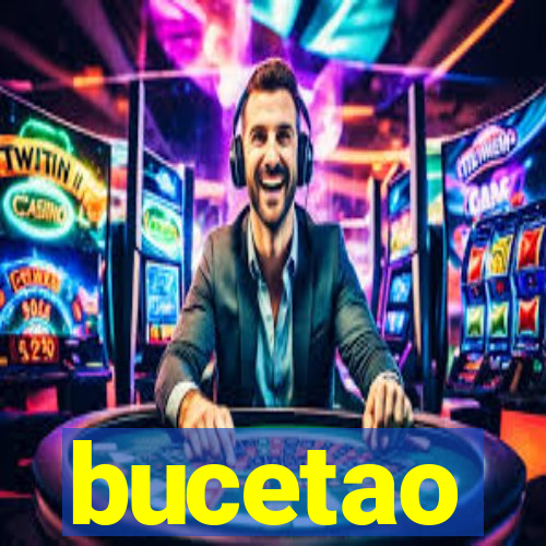 bucetao