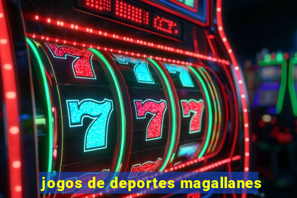 jogos de deportes magallanes