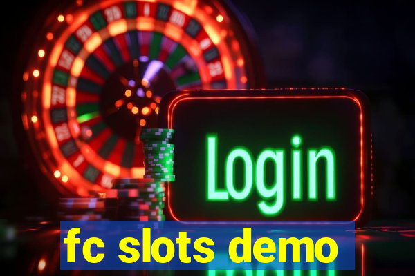 fc slots demo