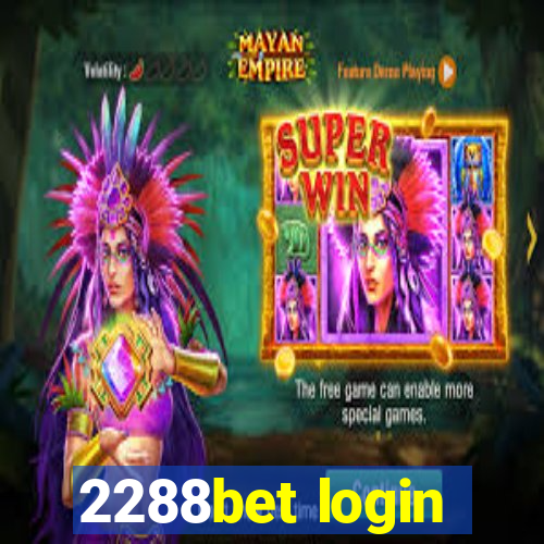 2288bet login