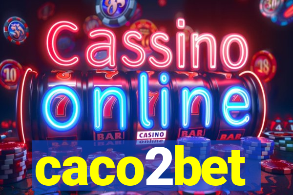 caco2bet