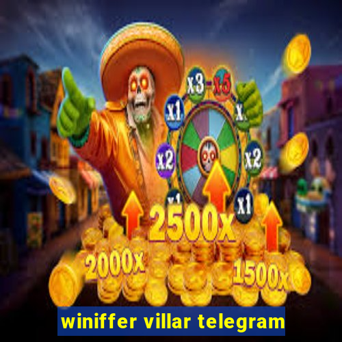 winiffer villar telegram