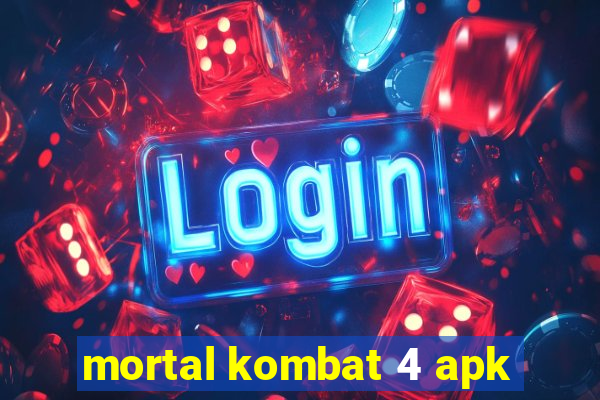 mortal kombat 4 apk