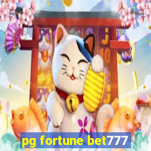 pg fortune bet777