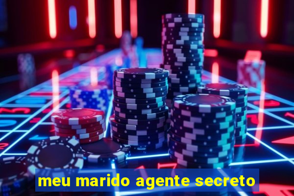 meu marido agente secreto