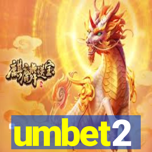 umbet2