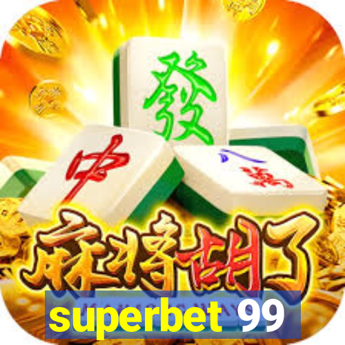 superbet 99