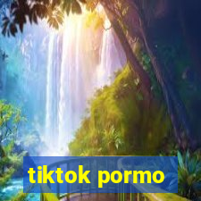 tiktok pormo