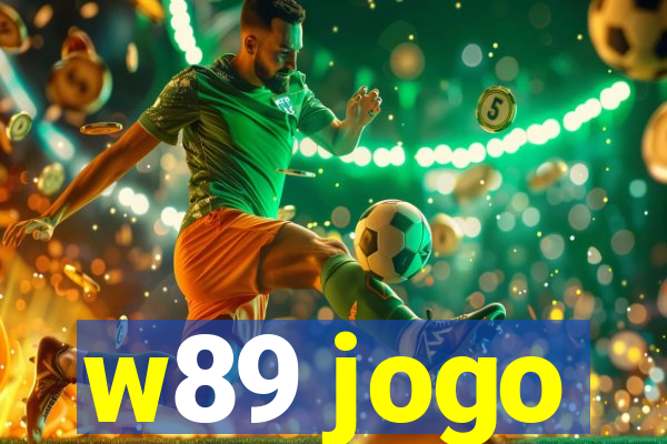 w89 jogo