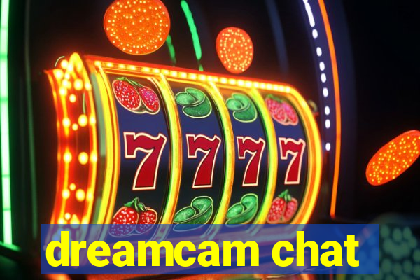 dreamcam chat