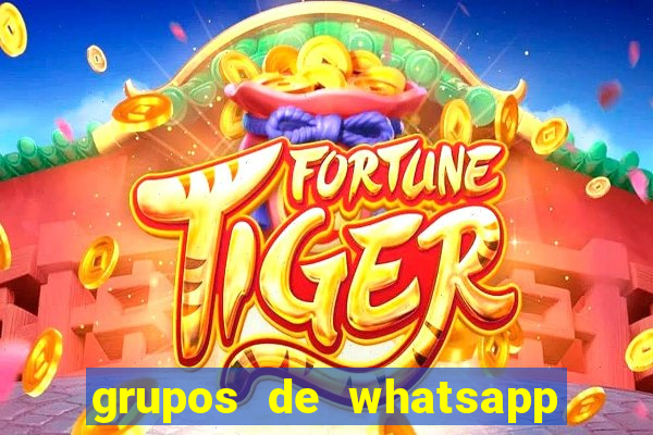 grupos de whatsapp de putaria