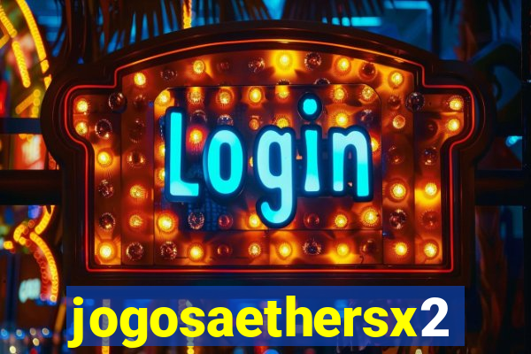 jogosaethersx2