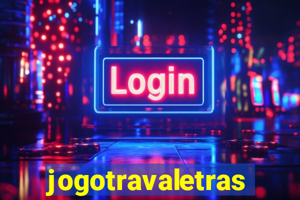 jogotravaletras