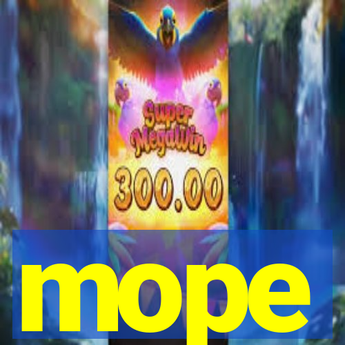 mope