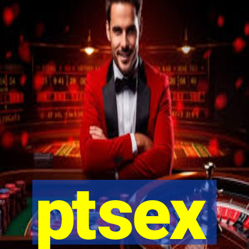 ptsex