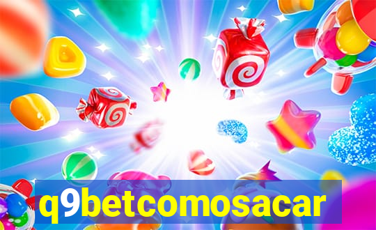 q9betcomosacar