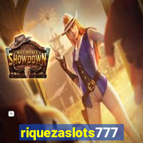 riquezaslots777