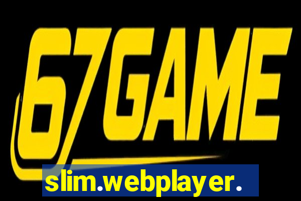 slim.webplayer.one