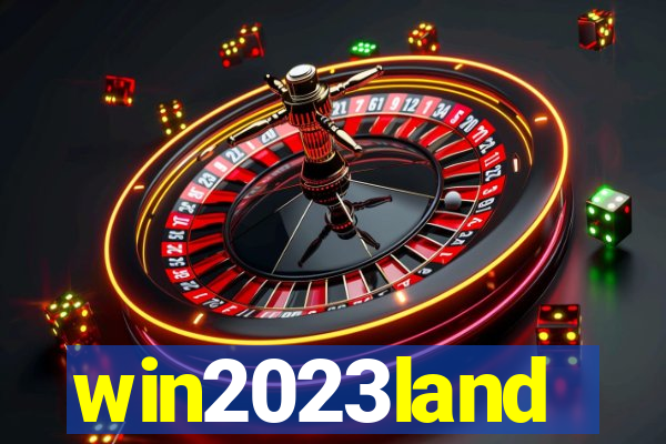 win2023land