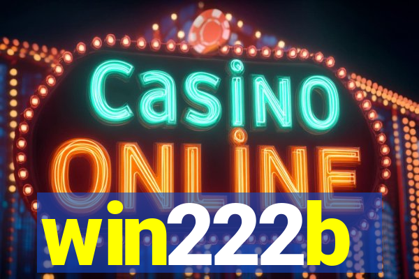 win222b