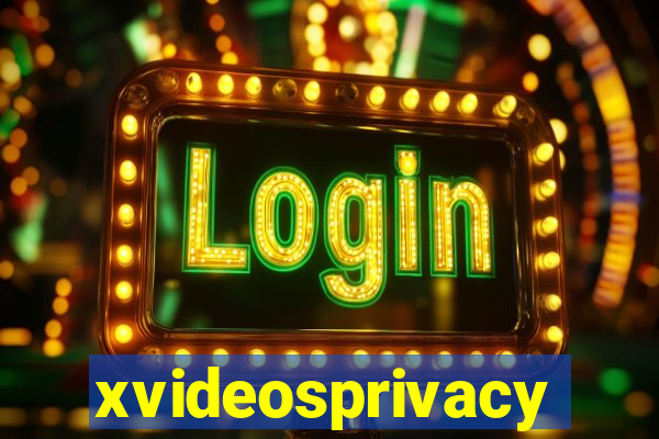 xvideosprivacy